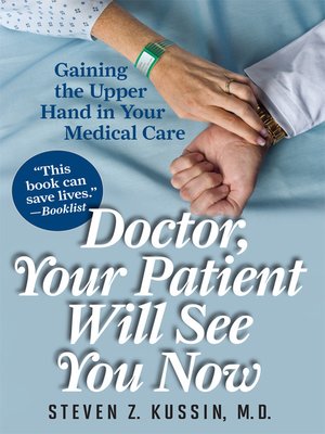cover image of Doctor, Your Patient Will See You Now